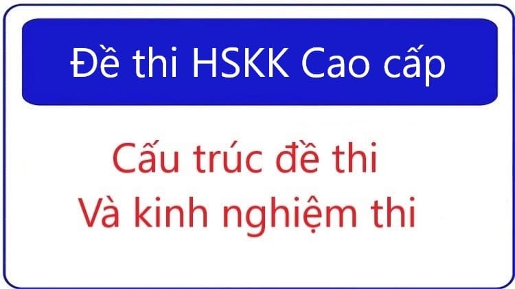 Bộ đề thi HSKK cao cấp kèm đáp án