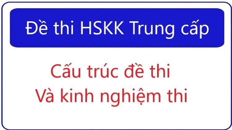 Bộ đề thi HSKK trung cấp