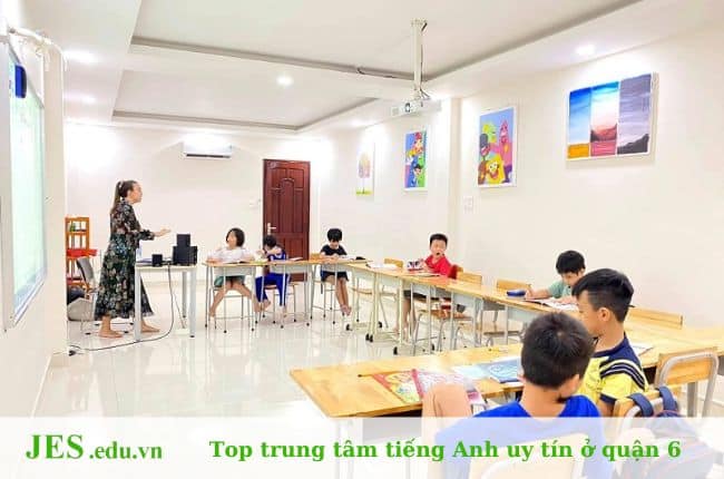 Top 11 trung tâm tiếng Anh ở quận 6 uy tín, tốt nhất